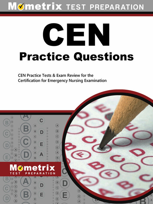 Title details for CEN Exam Practice Questions by CEN Exam Secrets Test Prep Team - Available